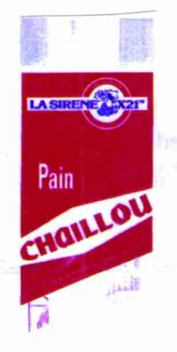 LA SIRENE "X21" PAIN CHAILLOU