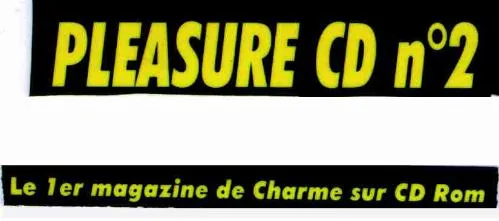 PLEASURE CD N 2 LE 1ER MAGAZINE DE CHARME SUR CD ROM