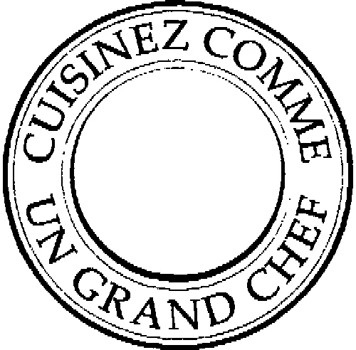 CUISINEZ COMME UN GRAND CHEF