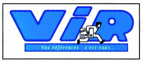 VIR EXPRESS NOS REFERENCES C'EST VOUS...