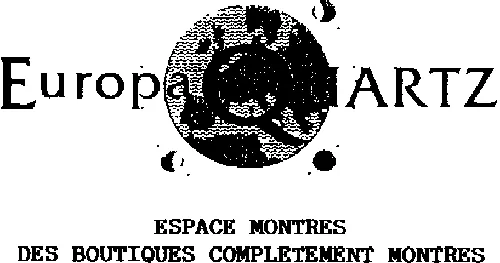 EUROPA QUARTZ ESPACE MONTRES DES BOUTIQUES COMPLEMENT MONTRES