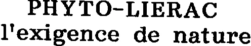PHYTO-LIERAC, L'EXIGENCE DE NATURE