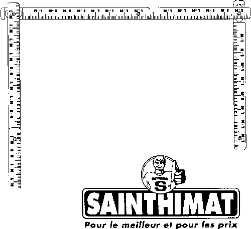 S SAINTHIMAT POUR LE MEILLEUR ET POUR LES PRIX