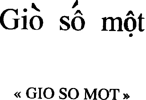 GIO SO MOT "GIO SO MOT"