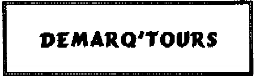 DEMARQ'TOURS