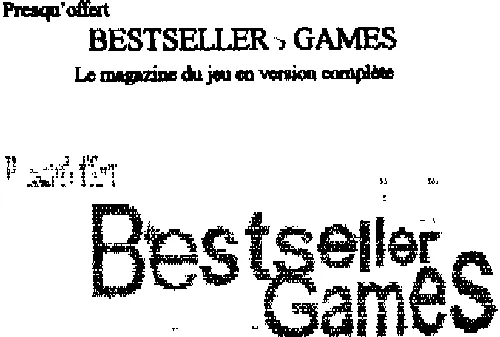 Presqu'offert BESTSELLER GAMES Le magazine du jeu en version complète