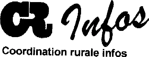 CR INFOS COORDINATION RURALE INFOS