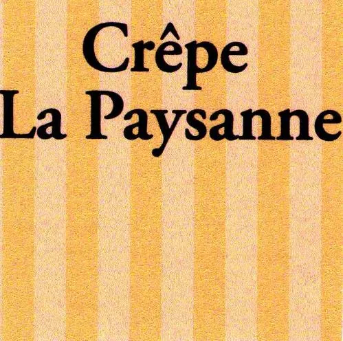 CREPE LA PAYSANNE