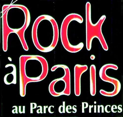 ROCK A PARIS AU PARC DES PRINCES