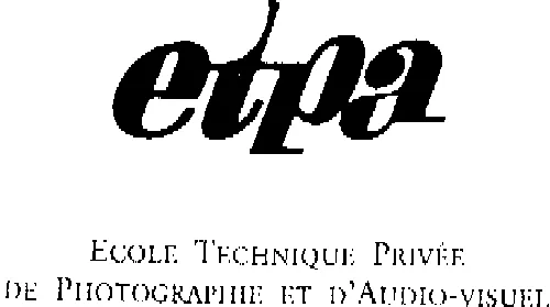 ETPA ECOLE TECHNIQUE PRIVEE DE PHOTOGRAPHIE ET D'AUDIO-VISUEL