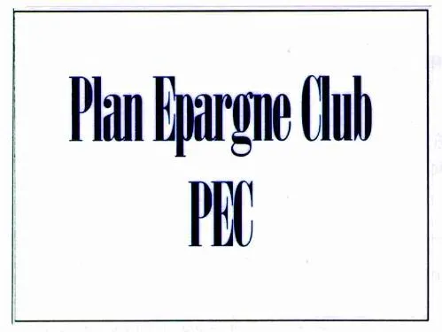 PEC PLAN EPARGNE CLUB