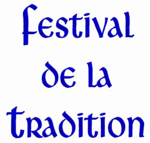 FESTIVAL DE LA TRADITION
