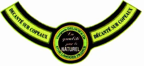VINAIGRERIE DELOUIS ET CIE DECANTE SUR COPEAUX LA QUALITE PAR LE NATUREL