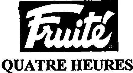 FRUITE QUATRE HEURES