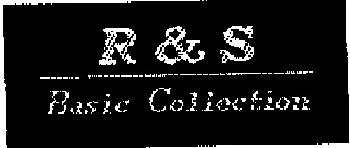 R & S BASIC COLLECTION