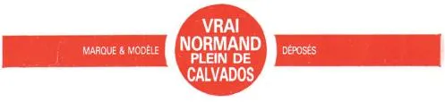 VRAI NORMAND PLEIN DE CALVADOS