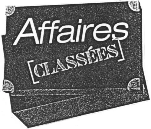 AFFAIRES CLASSEES