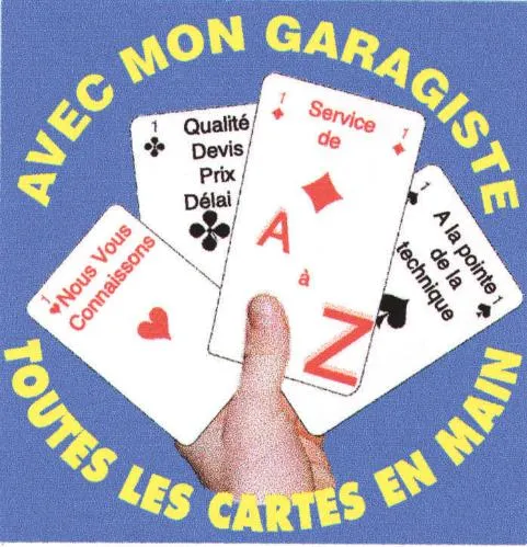AVEC MON GARAGISTE TOUTES LES CARTES EN MAIN