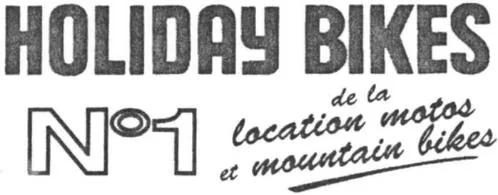 HOLIDAY BIKES No 1 de la location motos et mountain bikes