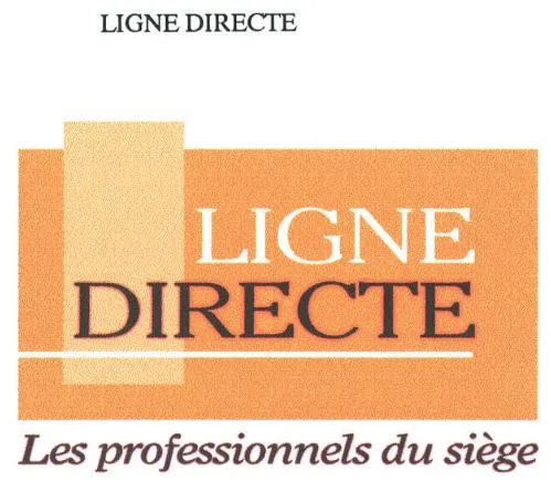 LIGNE DIRECTE Les professionnels du siège
