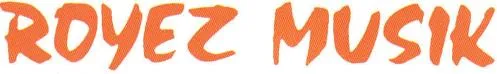 ROYEZ MUSIK