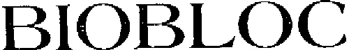 BIOBLOC