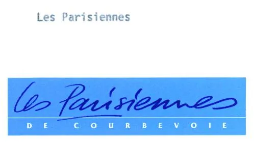 Les Parisiennes de Courbevoie