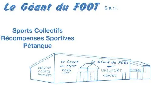 LE GEANT DU FOOT S.A.R.L. SPORTS COLLECTIFS RECOMPENSES SPORTIVES PETANQUE UHLSPORT ADIDAS
