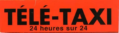 TELE-TAXI 24 heures sur 24