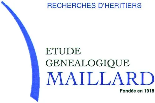 RECHERCHES D'HERITIERS ETUDE GENEALOGIQUE MAILLARD FONDEE EN 1918