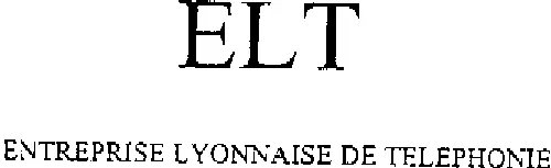 ELT ENTREPRISE LYONNAISE DE TELEPHONIE