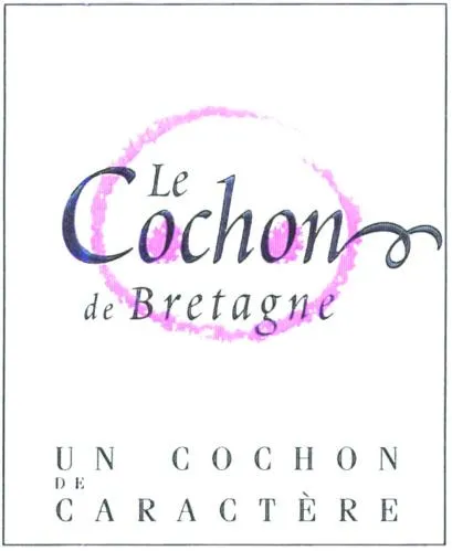 le Cochon de Bretagne - Un Cochon de caractère