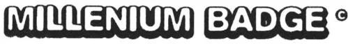 MILLENIUM BADGE