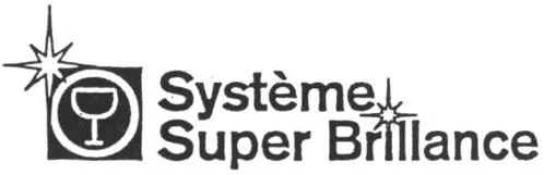 Système Super Brillance