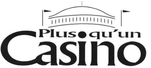PLUS.QU'UN CASINO
