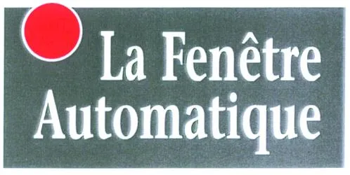LA FENETRE AUTOMATIQUE