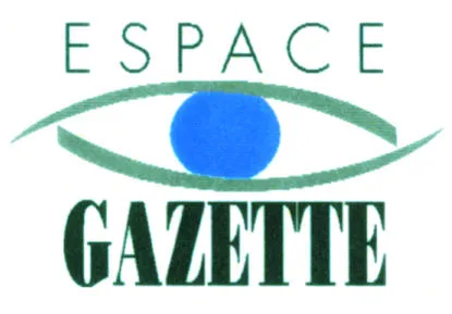 ESPACE GAZETTE