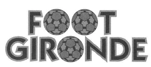 FOOT GIRONDE