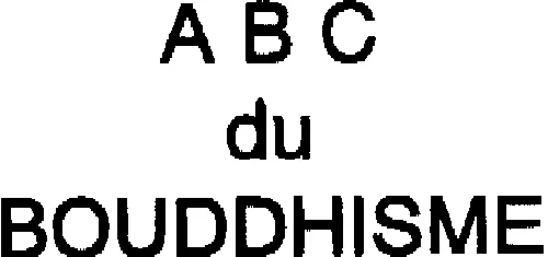 ABC du BOUDDHISME