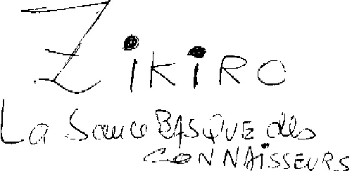 ZIKIRO La Sauce BASQUE des CONNAISSEURS