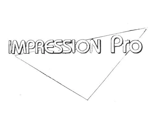 IMPRESSION PRO
