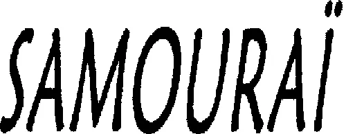 SAMOURAÏ