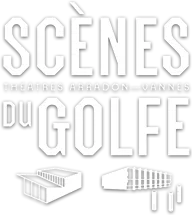 SCENES DU GOLFE - THEATRE ANNE DE BRETAGNE - VANNES - LA LUCARNE - ARRADON