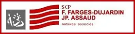 FANNY FARGES-DUJARDIN ET JEAN-PHILIPPE ASSAUD, NOTAIRES ASSOCIES DE LA SOCIETE CIVILE PROFESSIONNELLE TITULAIRE D'UN OFF