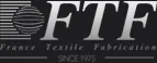 FRANCE TEXTILE FABRICATION (FTF)