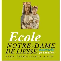 ECOLE MATERNELLE ET PRIMAIRE NOTRE DAME DE LIESSE (OECOLE PRIVEE ND DE LIESSE)