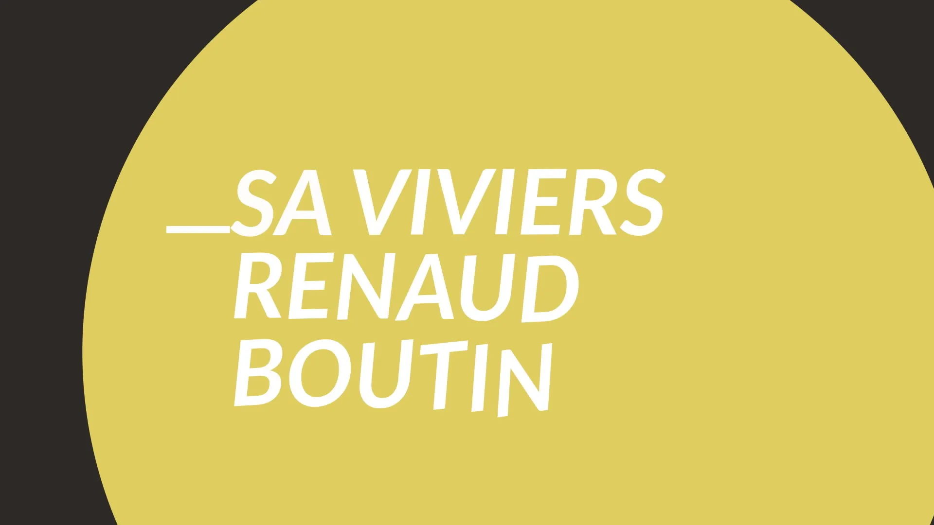 SA VIVIERS RENAUD BOUTIN