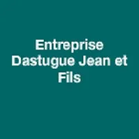 DASTUGUE JEAN ET FILS (ENTREPRISE DASTUGUE JEAN ET FILS)