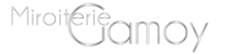 MIROITERIE GAMOY
