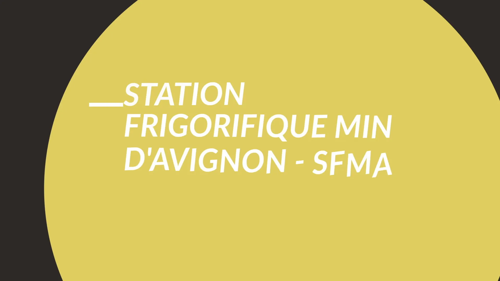 STATION FRIGORIFIQUE MIN D'AVIGNON (SFMA)
